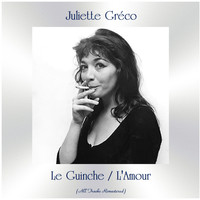 Juliette Gréco - Le Guinche / L'Amour (All Tracks Remastered)