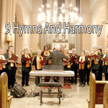 Musica Cristiana - 9 Hymns and Harmony (Explicit)