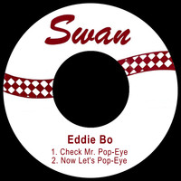 Eddie Bo - Check Mr. Pop-Eye / Now Let's Pop-Eye
