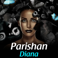 Diana - Parishan