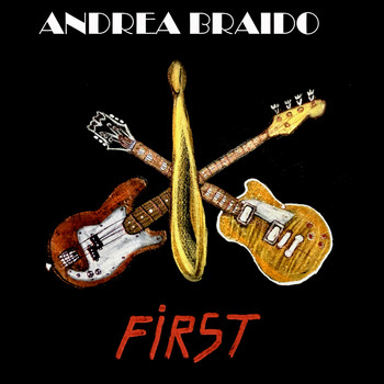 Andrea Braido - First (Remastered 2020)