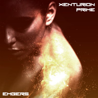 Xenturion Prime - Embers