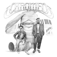 Chromeo - Quarantine Casanova (Explicit)