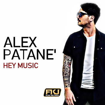 Alex Patane' - Hey Music