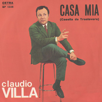 Claudio Villa - Casa Mia (Casetta Di Trastevere)