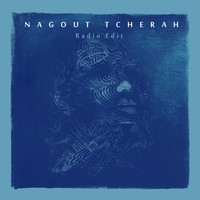 Lakay - Nagout Tcherâh (Radio Edit)