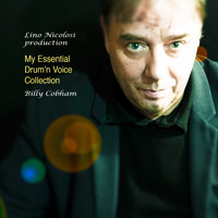 Billy Cobham - My Essential Drum'n Voice Collection