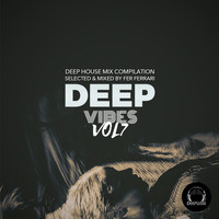 Fer Ferrari - Deep Vibes, Vol. 7 (Deep House Mix Compilation Selected & Mixed by Fer Ferrari)