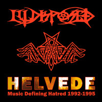 Illdisposed - Helvede (Music Defining Hatred 1992-1995 [Explicit])