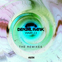 Denzal Park - Warp 13 (Remixes)