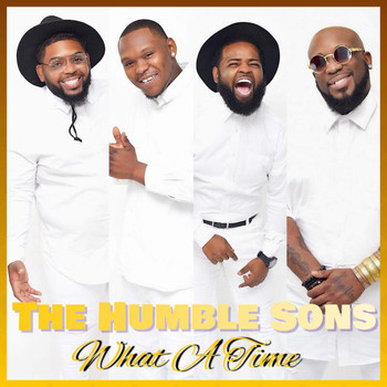 The Humble Sons - What A Time