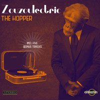 Zouzoulectric - The Hopper