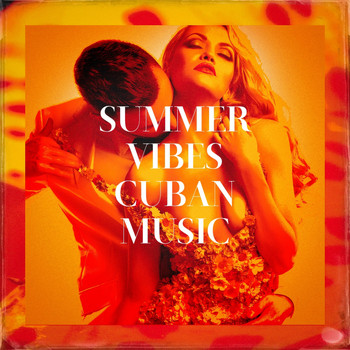 Various Artists - Summer Vibes Cuban Music