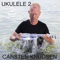 Carsten Knudsen - Ukulele 2