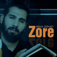 Aram Serhad - Zore