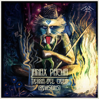 Janax Pacha - Tierra Del Cielo (Revisions)