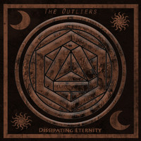 The Outliers - Dissipating Eternity