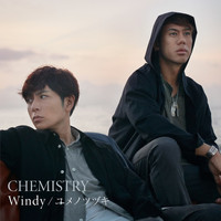 CHEMISTRY - Windy / Yumenotsuzuki