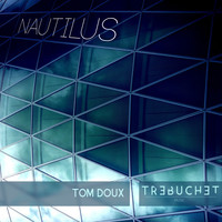 Tom Doux - Nautilus