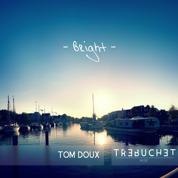 Tom Doux - Bright