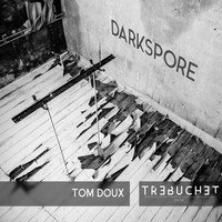 Tom Doux - Darkspore