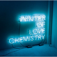 Chemistry - Winter of Love