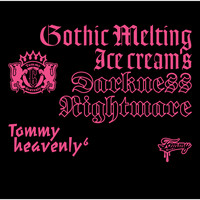 Tommy heavenly6 - Gothic Melting Ice cream's Darkness Nightmare