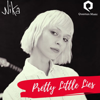 Nika - Pretty Little Lies