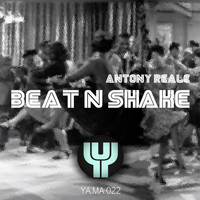 Antony Reale - Beat n Shake