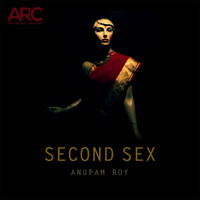 Anupam Roy - Second Sex (Explicit)
