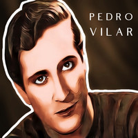 Pedro Vilar - Pedro Vilar