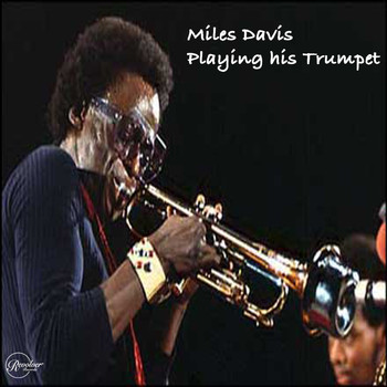 Miles Davis - Miles Davis Blowing His Trumpet
