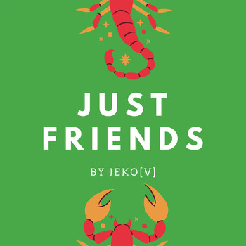Jeko[v] - Just Friends