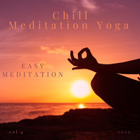 Chill Meditation Yoga - Easy Meditation