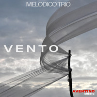 Melodico Trio - Vento