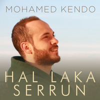 Mohamed Kendo - Hal Laka Serrun