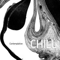 Lounge relax - Contemplative Chill: Music For A Moment when You Can Be Alone With Your Thoughts, When Nobody Or Nothing Disturbs Your Peace