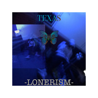 Texas - Lonerism (Explicit)