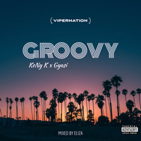 KeNy K featuring Gyasi - Groovy