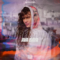 Ava Baya - Adrénaline (Explicit)