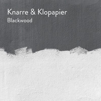 Blackwood - Knarre & Klopapier (Explicit)