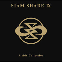 Siam Shade - SIAM SHADE IX A-side Collection