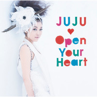 Juju - Open Your Heart -Sugaono Mamade