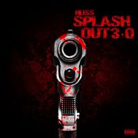 Russ - Splash Out 3.0 (Explicit)