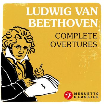 Various Artists - Ludwig van Beethoven: Complete Overtures