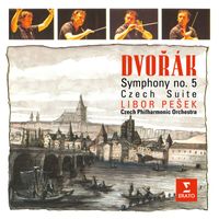 Libor Pešek - Dvořák: Symphony No. 5 & Czech Suite