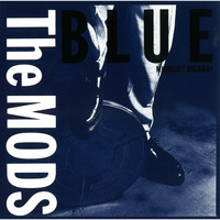 The Mods - Blue -Midnight Highway-