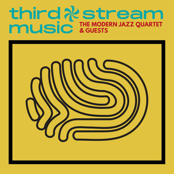 Modern Jazz Quartet - Third Stream Music