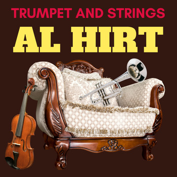 Al Hirt - Trumpet and Strings
