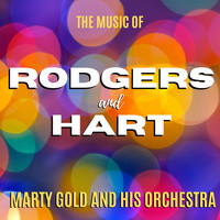 Marty Gold & His Orchestra - The Music of Rodgers and Hart